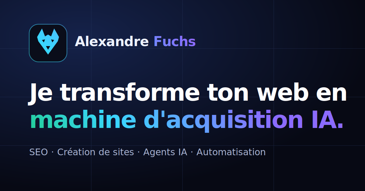Alexandre Fuchs — SEO, création de sites & automatisation IA